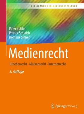 Bühler / Schlaich / Sinner | Medienrecht | Buch | 978-3-662-66666-1 | sack.de