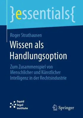 Strathausen |  Wissen als Handlungsoption | Buch |  Sack Fachmedien