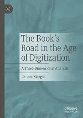 Krieger | The Book’s Road in the Age of Digitization | E-Book | www.sack.de