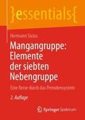 Sicius |  Mangangruppe: Elemente der siebten Nebengruppe | Buch |  Sack Fachmedien