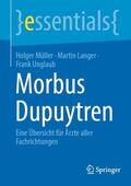 Müller / Langer / Unglaub |  Morbus Dupuytren | eBook | Sack Fachmedien