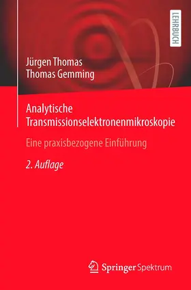 Gemming / Thomas |  Analytische Transmissionselektronenmikroskopie | Buch |  Sack Fachmedien
