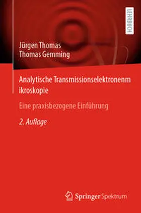 Thomas / Gemming | Analytische Transmissionselektronenmikroskopie | E-Book | www.sack.de