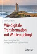 Lüneburg |  Wie digitale Transformation mit Werten gelingt | Buch |  Sack Fachmedien