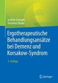Schaade / Danke |  Ergotherapeutische Behandlungsansätze bei Demenz und Korsakow-Syndrom | Buch |  Sack Fachmedien
