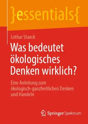 Lothar |  Was bedeutet ökologisches Denken wirklich? | Buch |  Sack Fachmedien