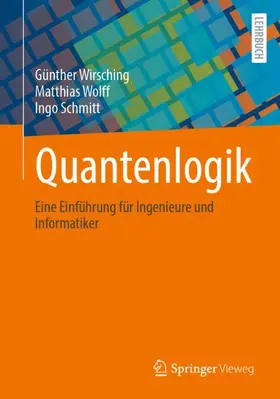 Wirsching / Wolff / Schmitt |  Quantenlogik | Buch |  Sack Fachmedien