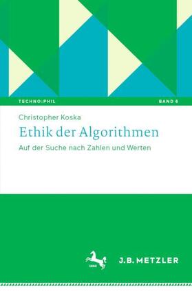 Koska | Ethik der Algorithmen | Buch | 978-3-662-66794-1 | sack.de