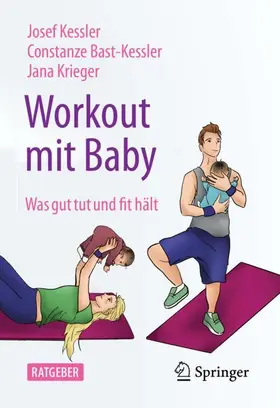 Kessler / Krieger / Bast-Kessler | Workout mit Baby | Buch | 978-3-662-66810-8 | sack.de
