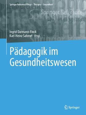 Sahmel / Darmann-Finck | Pädagogik im Gesundheitswesen | Buch | 978-3-662-66831-3 | sack.de