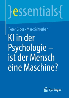 Gloor / Schreiber | KI in der Psychologie - ist der Mensch eine Maschine? | E-Book | sack.de