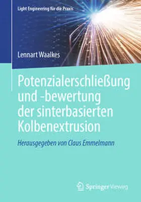 Waalkes | Potenzialerschließung und -bewertung der sinterbasierten Kolbenextrusion | E-Book | sack.de