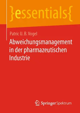 Vogel | Abweichungsmanagement in der pharmazeutischen Industrie | E-Book | www.sack.de