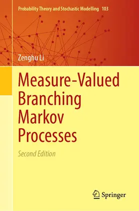 Li |  Measure-Valued Branching Markov Processes | Buch |  Sack Fachmedien