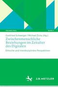 Schweiger / Zichy |  Zwischenmenschliche Beziehungen im Zeitalter des Digitalen | Buch |  Sack Fachmedien
