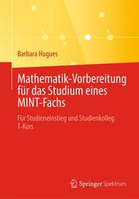 Hugues |  Mathematik-Vorbereitung für das Studium eines MINT-Fachs | eBook | Sack Fachmedien