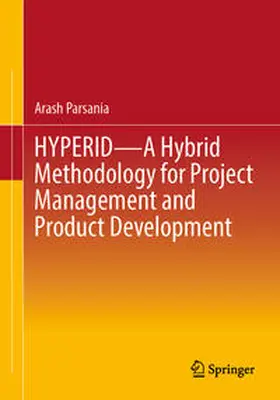 Parsania | HYPERID - A Hybrid Methodology for Project Management and Product Development | E-Book | www.sack.de