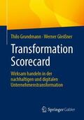 Gleißner / Grundmann |  Transformation Scorecard | Buch |  Sack Fachmedien