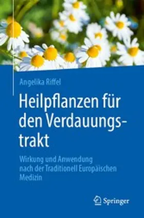 Riffel |  Heilpflanzen für den Verdauungstrakt | eBook | Sack Fachmedien