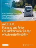 Mitteregger / Bruck / Soteropoulos |  AVENUE21. Planning and Policy Considerations for an Age of Automated Mobility | Buch |  Sack Fachmedien