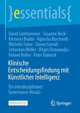 Samhammer / Faber / Beck |  Klinische Entscheidungsfindung mit Künstlicher Intelligenz | Buch |  Sack Fachmedien