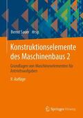 Sauer |  Konstruktionselemente des Maschinenbaus 2 | Buch |  Sack Fachmedien