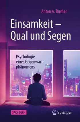 Bucher |  Einsamkeit - Qual und Segen | Buch |  Sack Fachmedien