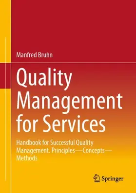 Bruhn | Quality Management for Services | Buch | 978-3-662-67031-6 | sack.de