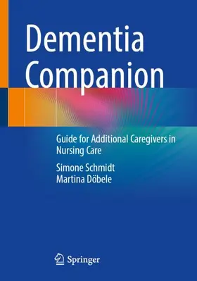 Döbele / Schmidt |  Dementia Companion | Buch |  Sack Fachmedien