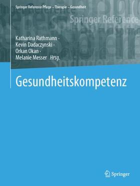 Rathmann / Messer / Dadaczynski | Gesundheitskompetenz | Buch | 978-3-662-67054-5 | sack.de