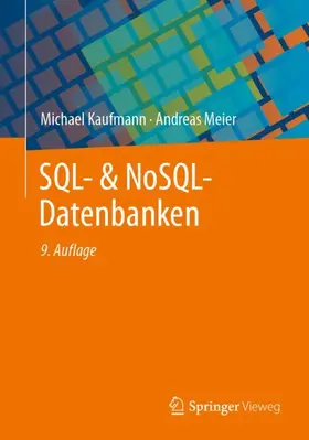 Meier / Kaufmann |  SQL- & NoSQL-Datenbanken | Buch |  Sack Fachmedien