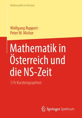 Michor / Ruppert |  Mathematik in Österreich und die NS-Zeit | Buch |  Sack Fachmedien