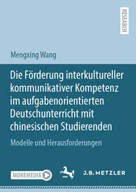 Wang | Die Förderung interkultureller kommunikativer Kompetenz im aufgabenorientierten Deutschunterricht mit chinesischen Studierenden | E-Book | sack.de