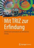 Meitinger / Gasteiger / Mayer |  Mit TRIZ zur Erfindung | Buch |  Sack Fachmedien