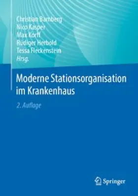 Bamberg / Kasper / Korff |  Moderne Stationsorganisation im Krankenhaus | eBook | Sack Fachmedien