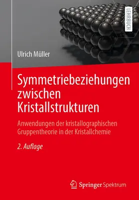 Müller |  Symmetriebeziehungen zwischen Kristallstrukturen | Buch |  Sack Fachmedien