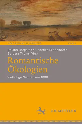 Borgards / Thums / Middelhoff |  Romantische Ökologien | Buch |  Sack Fachmedien