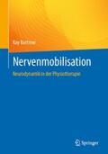 Bartrow |  Nervenmobilisation | eBook | Sack Fachmedien