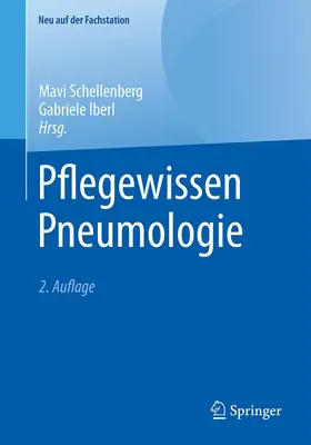 Iberl / Schellenberg | Pflegewissen Pneumologie | Buch | 978-3-662-67236-5 | www.sack.de