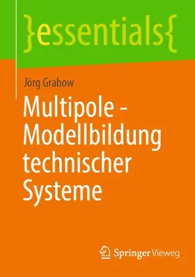 Grabow |  Multipole - Modellbildung technischer Systeme | Buch |  Sack Fachmedien