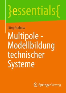 Grabow | Multipole - Modellbildung technischer Systeme | Buch | 978-3-662-67288-4 | sack.de