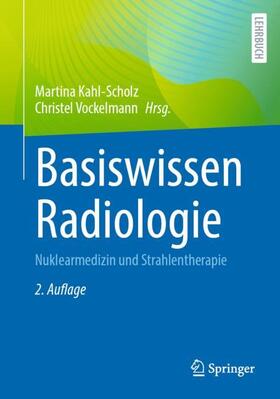 Vockelmann / Kahl-Scholz | Basiswissen Radiologie | Buch | 978-3-662-67292-1 | sack.de