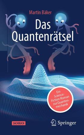 Bäker |  Das Quantenrätsel | Buch |  Sack Fachmedien