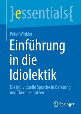 Winkler | Einführung in die Idiolektik | Buch | 978-3-662-67300-3 | sack.de