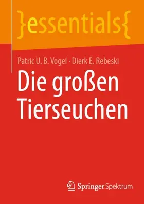 Rebeski / Vogel |  Die großen Tierseuchen | Buch |  Sack Fachmedien