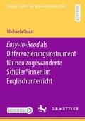 Quast |  Easy-to-Read als Differenzierungsinstrument für neu zugewanderte Schüler*innen im Englischunterricht | Buch |  Sack Fachmedien