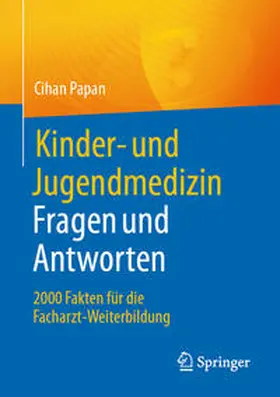 Papan |  Kinder- und Jugendmedizin. Fragen und Antworten | eBook | Sack Fachmedien