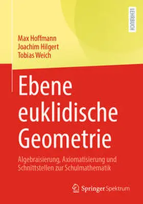 Hoffmann / Hilgert / Weich | Ebene euklidische Geometrie | E-Book | sack.de