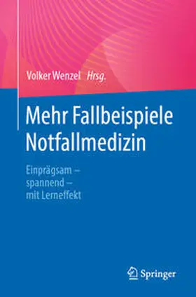 Wenzel | Mehr Fallbeispiele Notfallmedizin | E-Book | sack.de