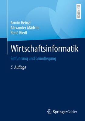 Heinzl / Mädche / Riedl |  Wirtschaftsinformatik | Buch |  Sack Fachmedien